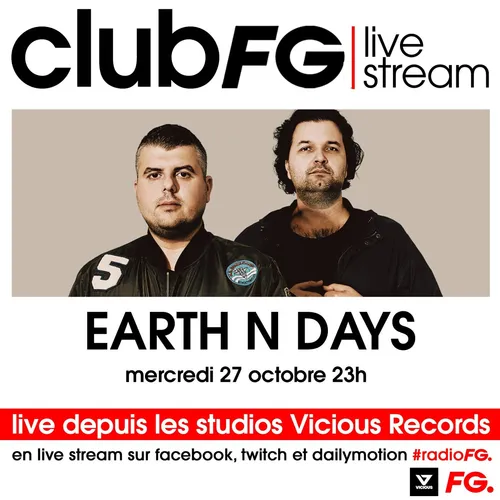 CLUB FG LIVE STREAM : EARTH N DAYS