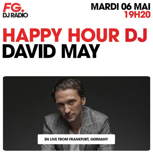 HAPPY HOUR DJ : DAVID MAY