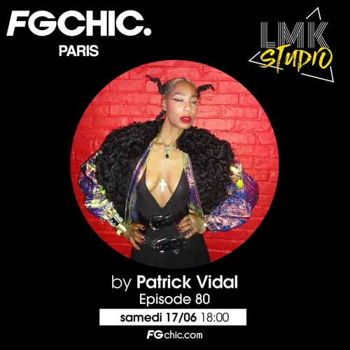 LMK STUDIO AVEC PATRICK VIDAL ÉPISODE 80