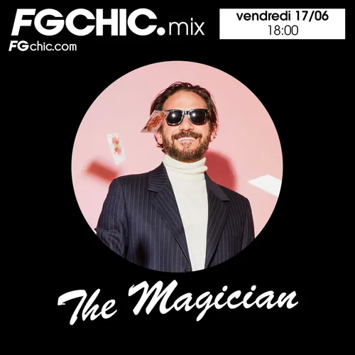 FG CHIC MIX BY THE MAGICIAN