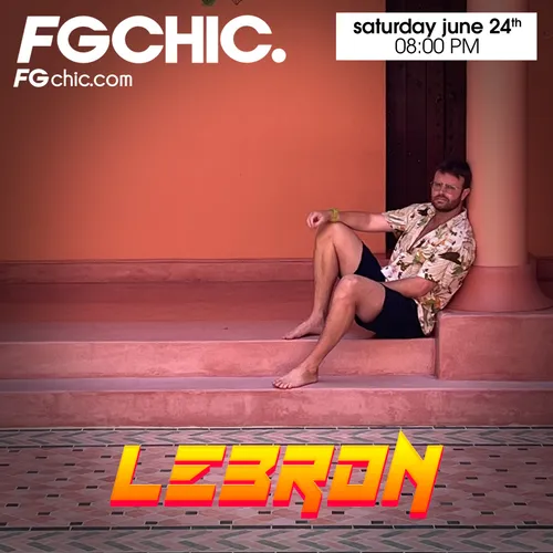 FG CHIC MIX BY LEBRON