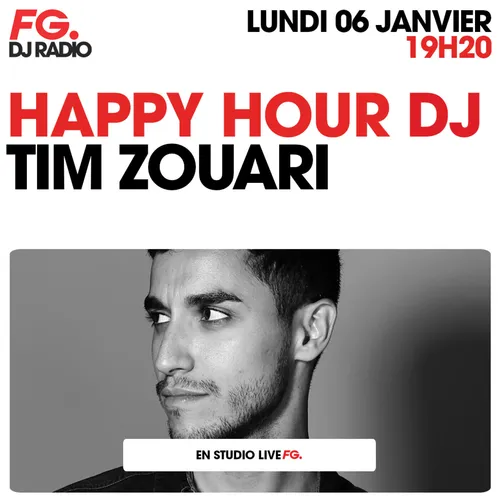 HAPPY HOUR DJ : TIM ZOUARI
