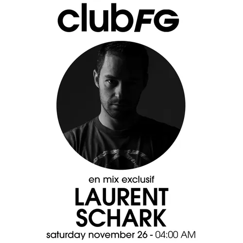 CLUB FG : LAURENT SCHARK