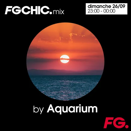 FG CHIC MIX BY AQUARIUM