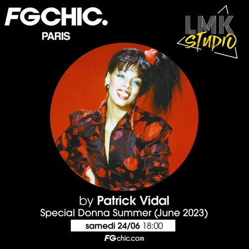 LMK STUDIO AVEC PATRICK VIDAL SPÉCIAL DONNA SUMMER