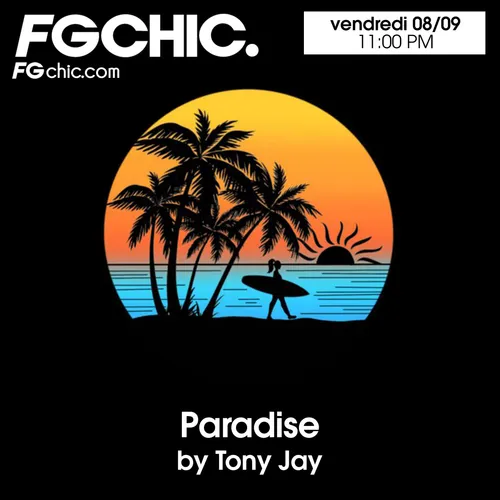 FG CHIC MIX PARADISE VOL.3 BY TONY JAY