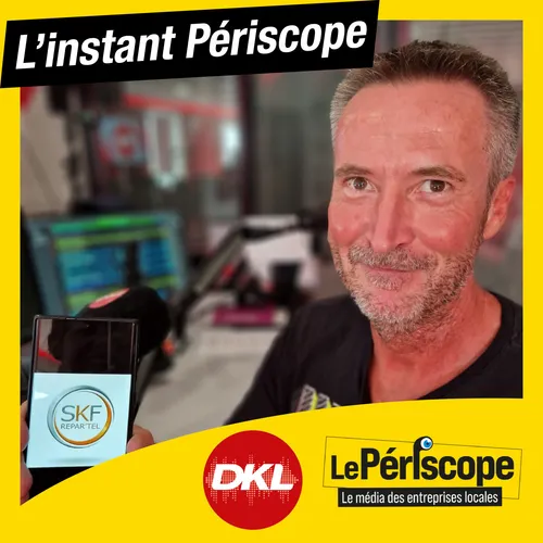 L'instant Périscope - Frédéric Staerk, SKF Répar'Tel