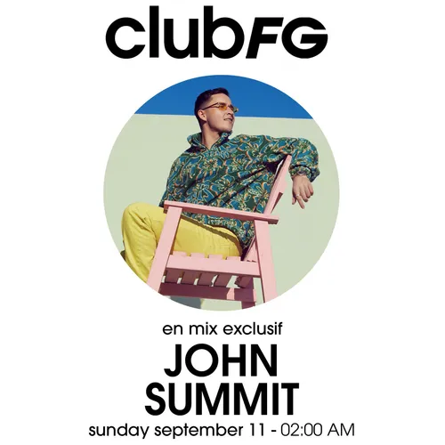 CLUB FG : JOHN SUMMIT