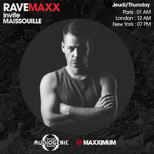 RAVEMAXX : AUDIOGENIC INVITE MAISOUILLE