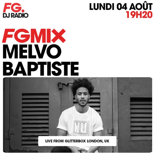 FG MIX : MELVO BAPTISTE