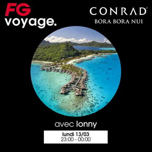 FG VOYAGE AU CONRAD AVEC IONNY