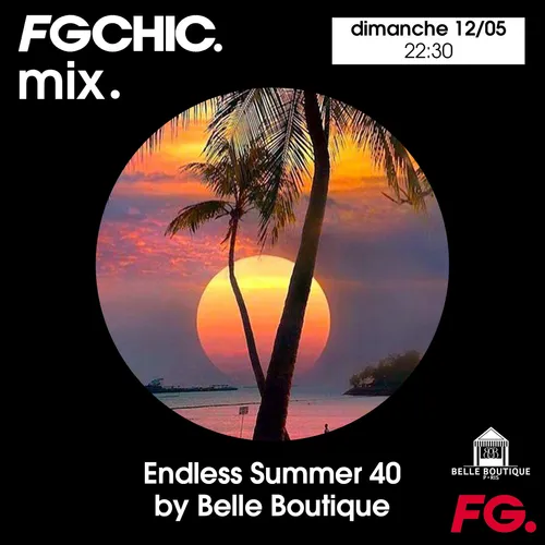FG CHIC MIX ENDLESS SUMMER 40 BY BELLE BOUTIQUE