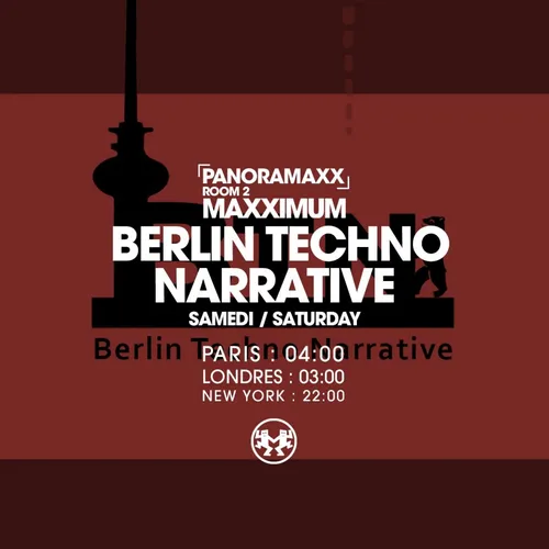 PANORAMAXX : BERLIN TECHNO NARRTIVE