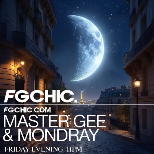 FG CHIC MIX BY MASTER GEE & MONDRAY