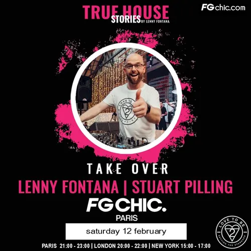 TRUE HOUSE STORIES BY LENNY FONTANA DU 12 FEVRIER 2022