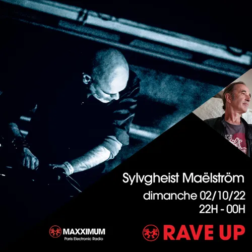 RAVE UP : SYLVGHEIST MAËLSTRÖM