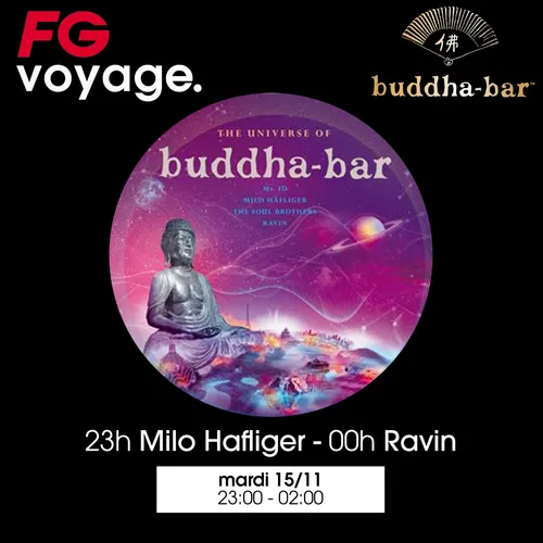 FG VOYAGE : THE UNIVERSE OF BUDDHA BAR AVEC RAVIN