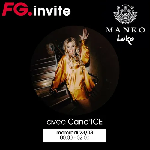 FG INVITE : LE MANKO LOKO AVEC CAND'ICE