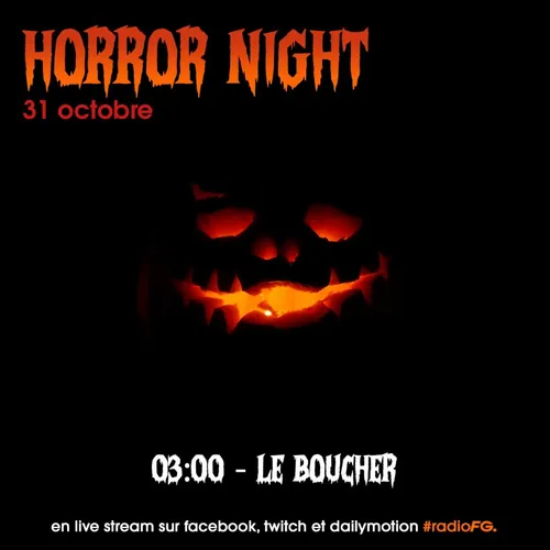 HORROR NIGHT : LE BOUCHER