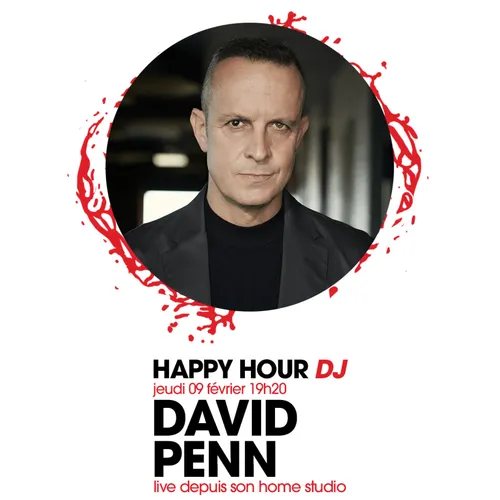 HAPPY HOUR DJ : DAVID PENN