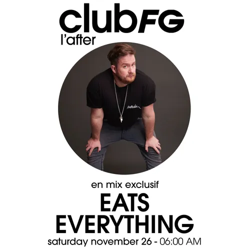 CLUB FG : EATS EVERYTHING
