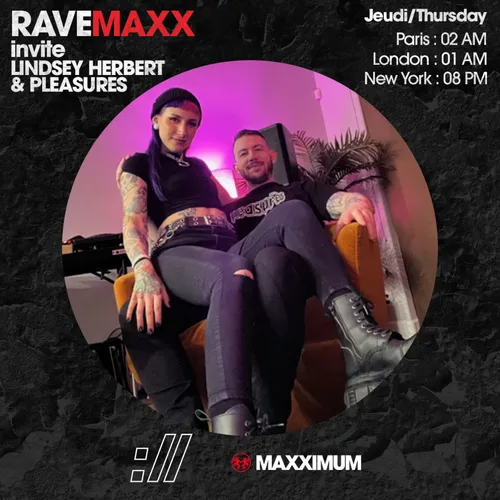 RAVEMAXX : CRISISOFMAN AVEC LINDSEY HERBERT B2B PLEASURES
