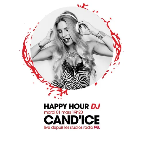 HAPPY HOUR DJ : CAND'ICE