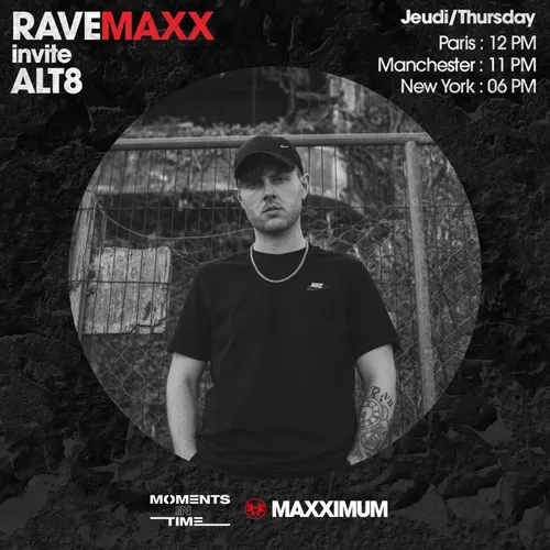 RAVEMAXX : MOMMENTS OF TIME AVEC ALT8