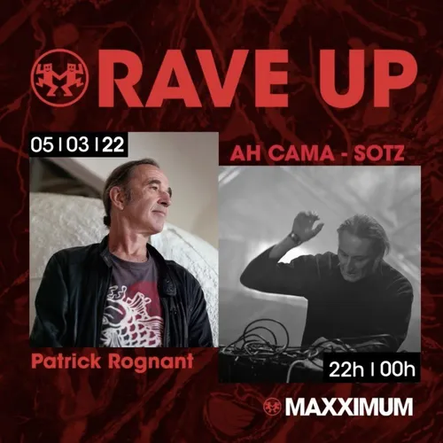 RAVE UP : AH CAMA-SOTZ