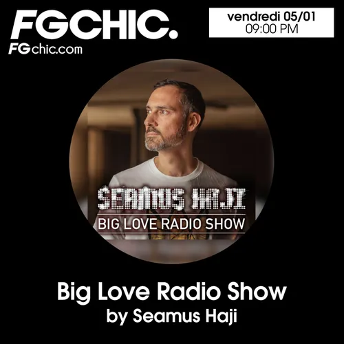 FG CHIC MIX BIG LOVE BY SEAMUS HAJI
