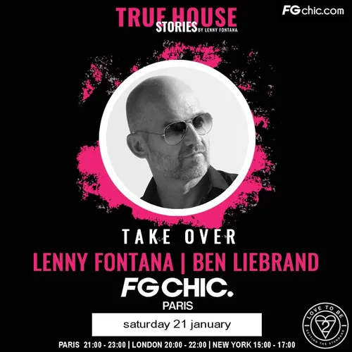 TRUE HOUSE STORIES BY LENNY FONTANA DU 22 JANVIER 202