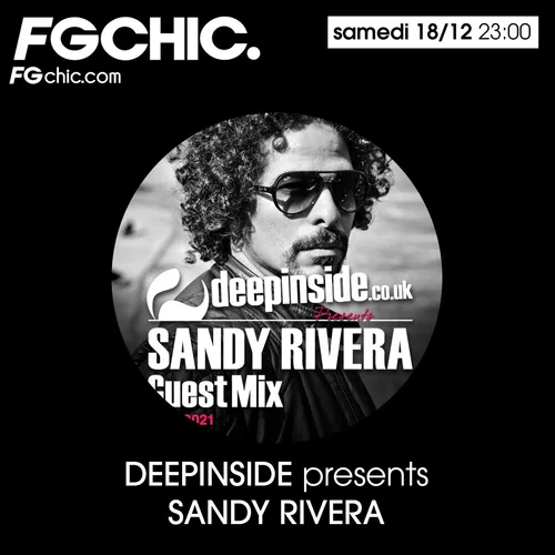 DEEPINSIDE RADIOSHOW AVEC SANDY RIVERA