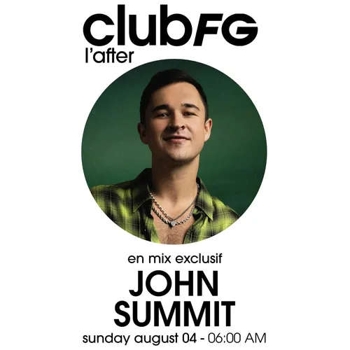 CLUB FG : JOHN SUMMIT