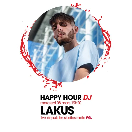 HAPPY HOUR DJ : LAKUS