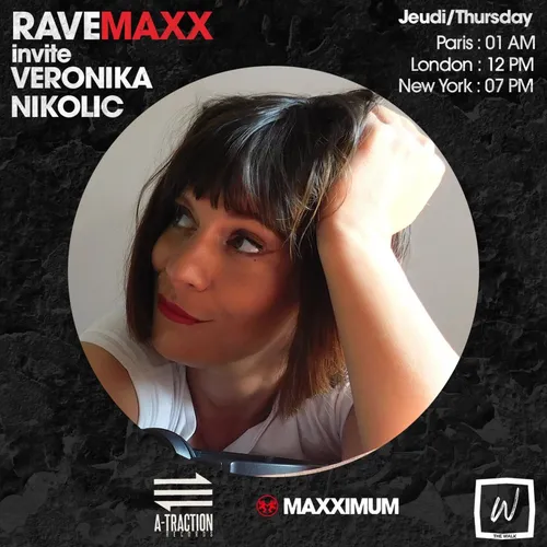RAVEMAXX : 22 ANS A-TRACTION AVEC VERONIKA NIKOLIC