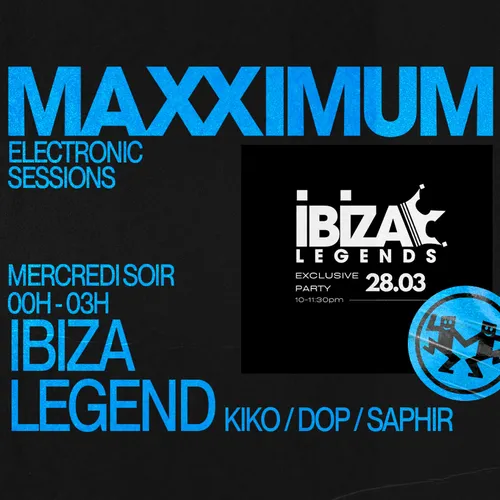 MAXXIMUM DJ'S : IBIZA LEGEND AVEC DOP
