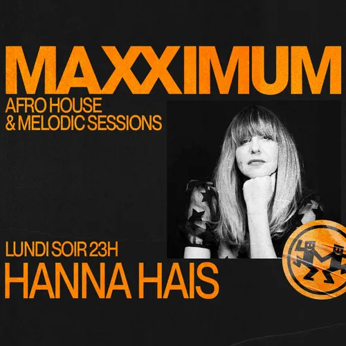 MAXXIMUM DJ'S : HANNA HAIS