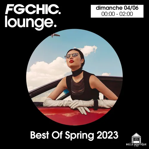 FG CHIC MIX LOUNGE BEST OF SPRING 2023