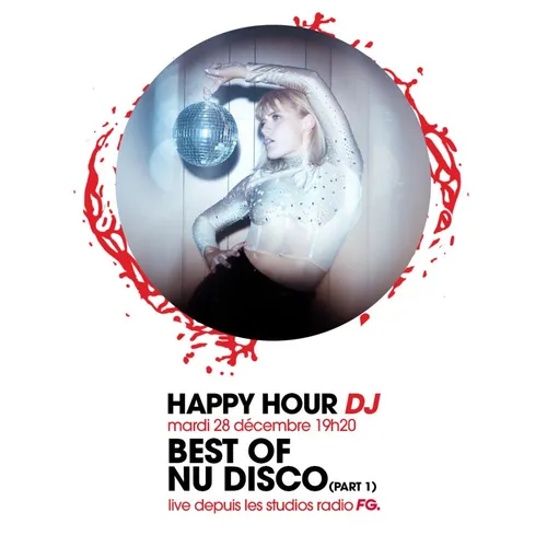 HAPPY HOUR DJ : BEST OF NU DISCO PART 1