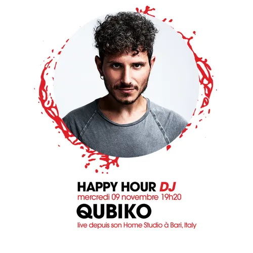 HAPPY HOUR DJ : QUBIKO