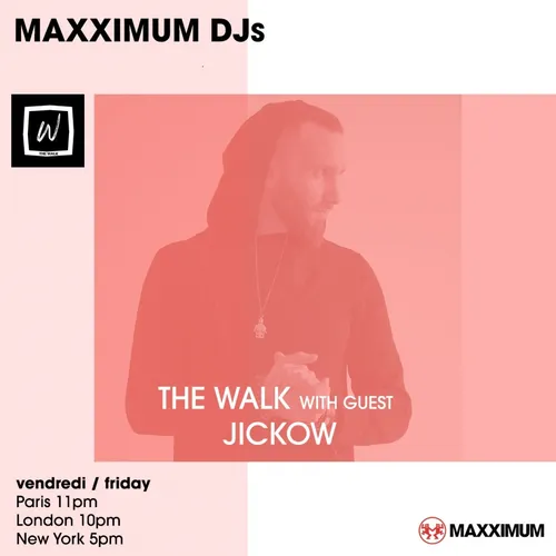 MAXXIMUM DJ'S : THE WALK INVITE JICKOW