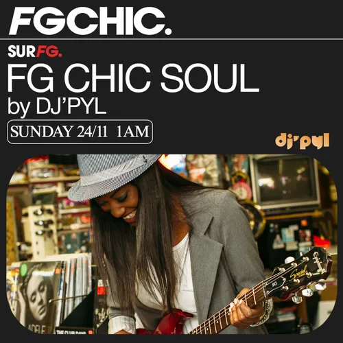 FG CHIC SOUL MIX BY DJ' PYL