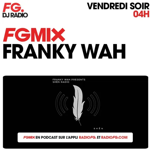 FG MIX : FRANKY WAH