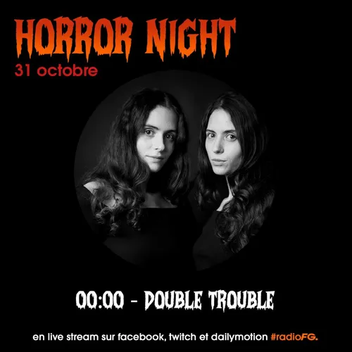 HORROR NIGHT : DOUBLE TROUBLE