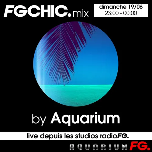 FG CHIC MIX BY AQUARIUM