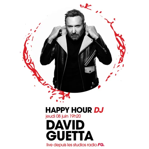 HAPPY HOUR DJ : DAVID GUETTA