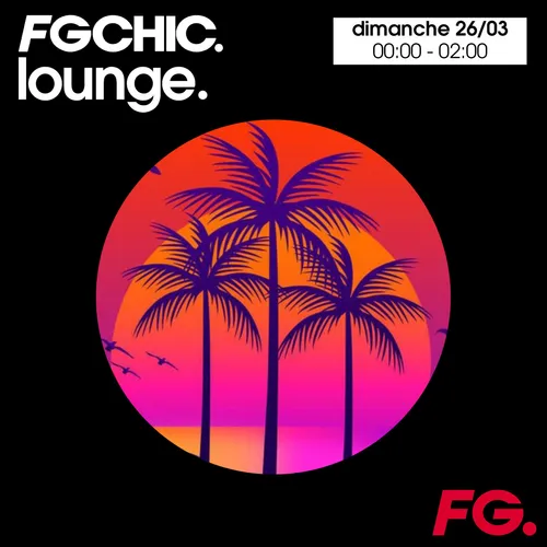 FG CHIC MIX LOUNGE