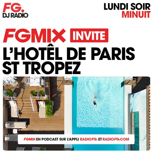 FG MIX INVITE : L'HÔTEL DE PARIS AVEC HESTIA