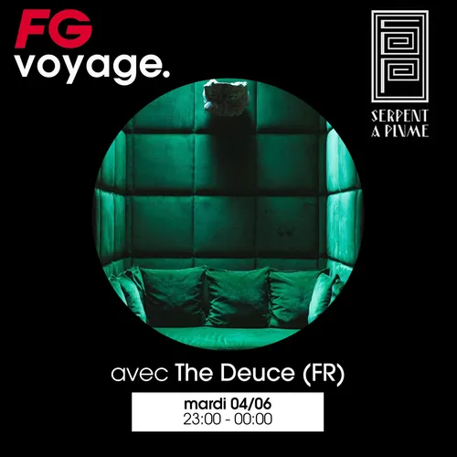 FG VOYAGE AU SERPENT À PLUMES AVEC THE DEUCE (FR)