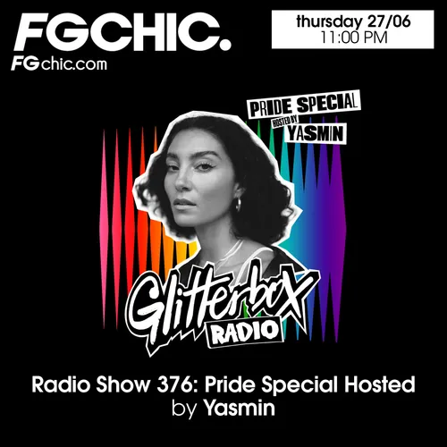 FG CHIC MIX GLITTERBOX RADIOSHOW BY YASMIN